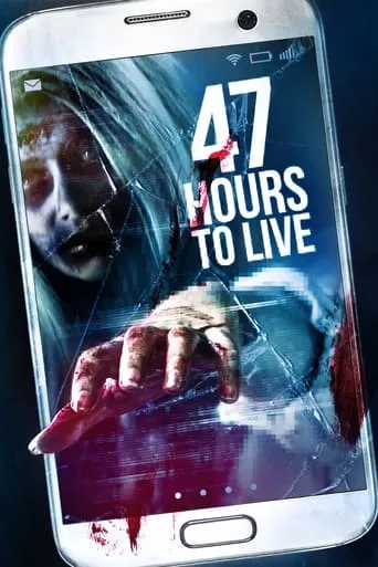 47 Hours to Live movie poster - Rated 5.9/10