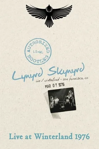 Lynyrd Skynyrd: Live at Winterland 1976 movie poster - Rated 8/10