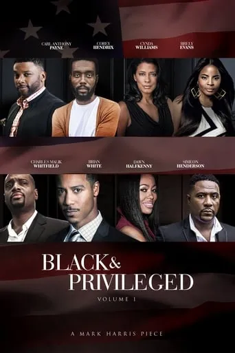 Black & Privileged: Volume 1 movie poster - Rated 3.5/10