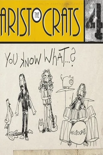 The Aristocrats - You Know What...? Deluxe Edition Bonus DVD movie poster - Entertainment content