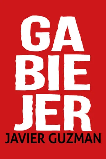 Javier Guzman: Ga-Bie-Jer movie poster - Rated 6.2/10