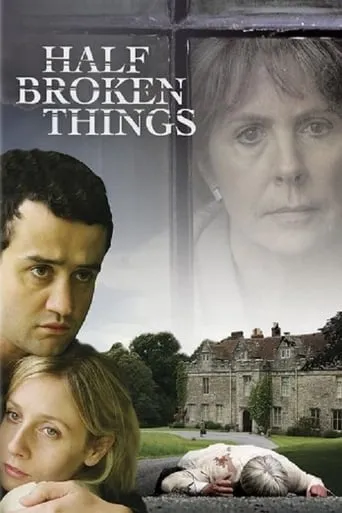 Half Broken Things movie poster - Rated 6.8/10