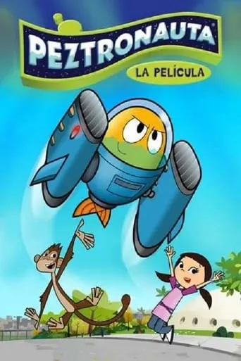 Peztronauta: La Pelicula movie poster - Rated 8/10
