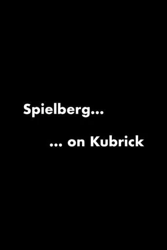 Spielberg on Kubrick movie poster - Rated 6.5/10