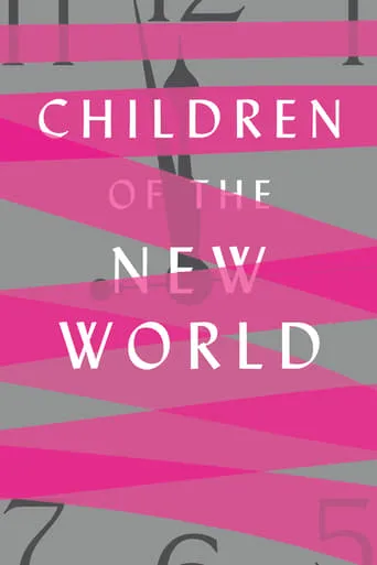 Children of the New World movie poster - Entertainment content