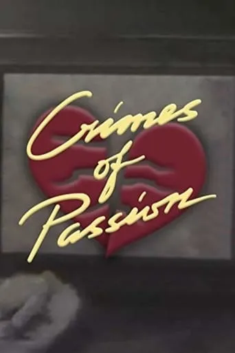 Crimes of Passion movie poster - Entertainment content