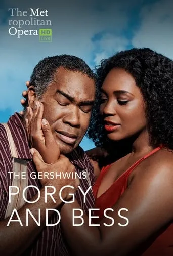 The Metropolitan Opera: Porgy and Bess movie poster - Rated 9.5/10