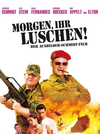 Morgen, ihr Luschen! Der Ausbilder-Schmidt-Film movie poster - Rated 5.1/10