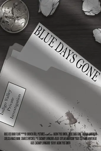 Blue Days Gone movie poster - Rated 8/10