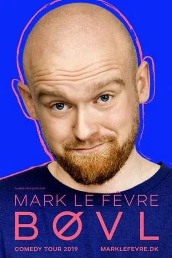 Mark Le Fêvre: BØVL movie poster - Rated 8.5/10