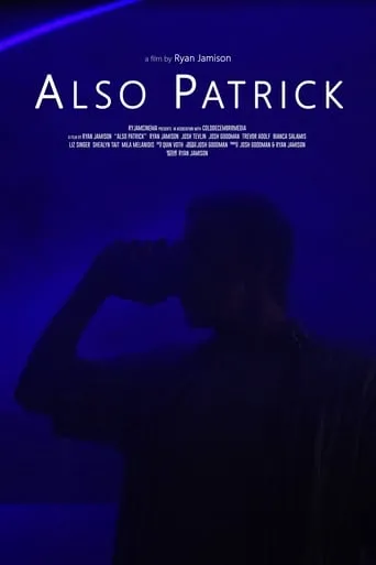 Also Patrick movie poster - Entertainment content