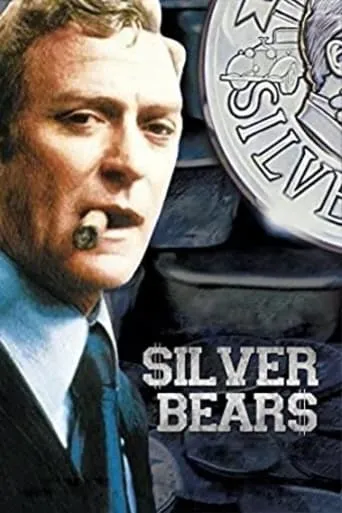 Silver Bears movie poster - Rated 5.9/10