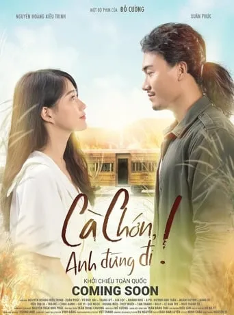 Cà Chớn, Anh Đừng Đi movie poster - Entertainment content