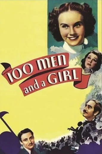 One Hundred Men and a Girl movie poster - Rated 6.4/10