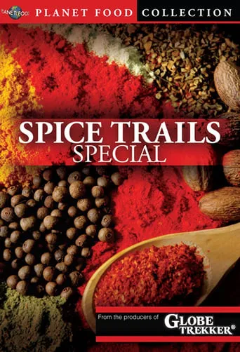 Planet Food: Spice Trails movie poster - Rated 7.5/10