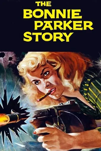 The Bonnie Parker Story movie poster - Rated 4.6/10