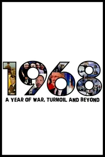 1968: A Year of War, Turmoil and Beyond movie poster - Rated 8/10