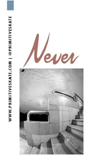 Primitive - Never movie poster - Entertainment content