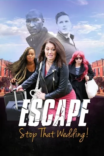 Escape - Stop That Wedding movie poster - Entertainment content