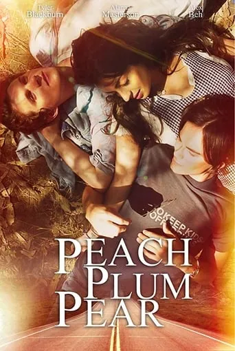 Peach Plum Pear movie poster - Rated 6.5/10
