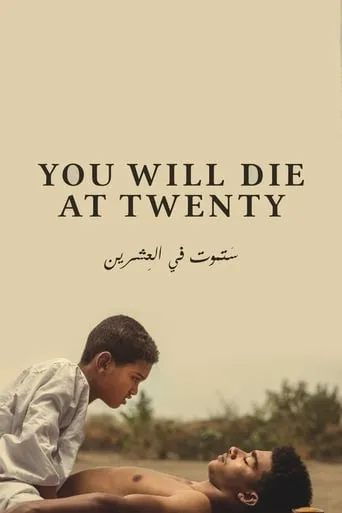 You Will Die at Twenty movie poster - Rated 7/10