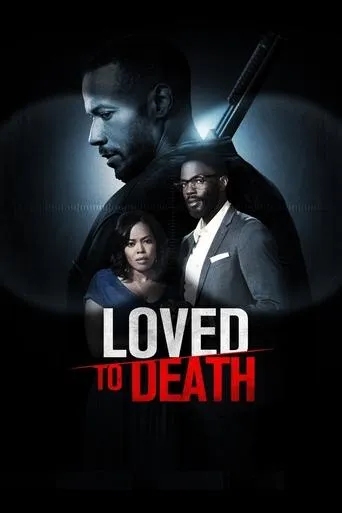 Loved To Death movie poster - Entertainment content