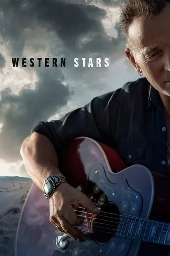Western Stars movie poster - Rated 7/10