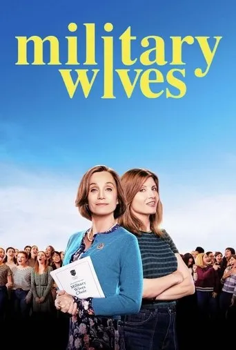 Military Wives movie poster - Rated 6.5/10