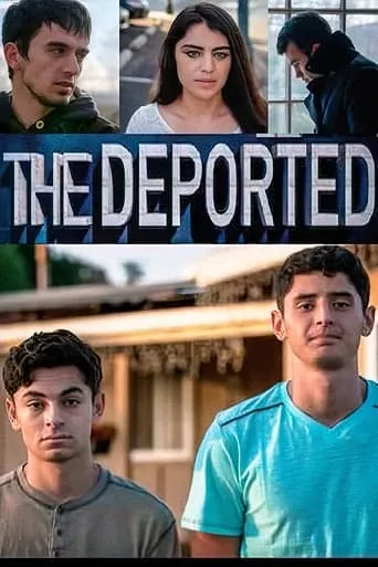 The Deported movie poster - Rated 10/10