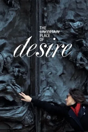 The Uncertain Place of Desire movie poster - Entertainment content