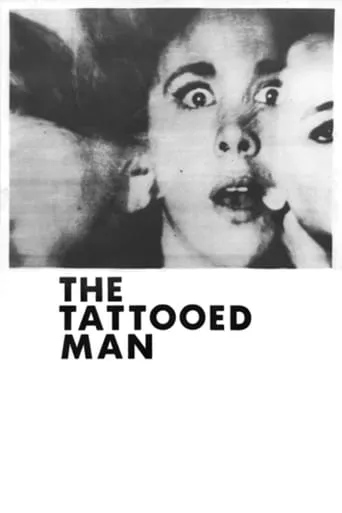 The Tattooed Man movie poster - Entertainment content