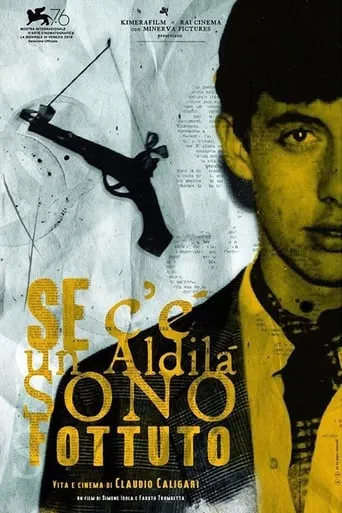 Se c’è un aldilà sono fottuto - Vita e cinema di Claudio Caligari movie poster - Rated 7.7/10