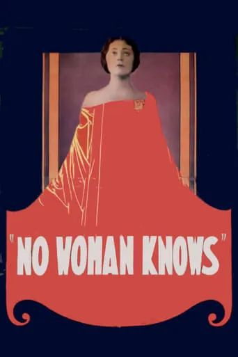 No Woman Knows movie poster - Entertainment content