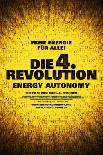 Die 4. Revolution - Energy Autonomy movie poster - Rated 8.1/10
