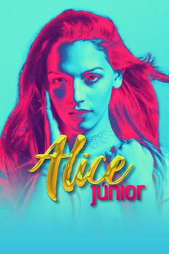 Alice Júnior movie poster - Rated 6.5/10