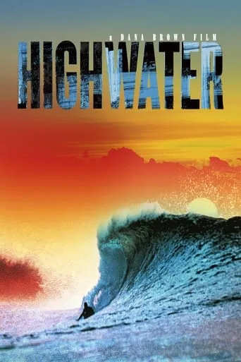 Highwater movie poster - Rated 6.9/10