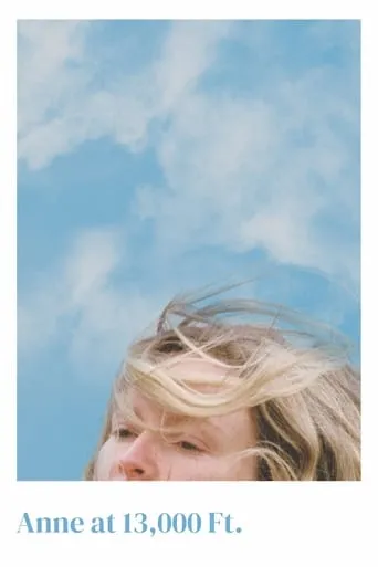 Anne at 13,000 Ft. movie poster - Rated 5.8/10