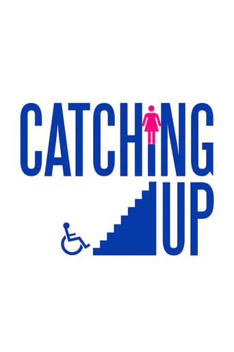 Catching Up movie poster - Rated 6.8/10
