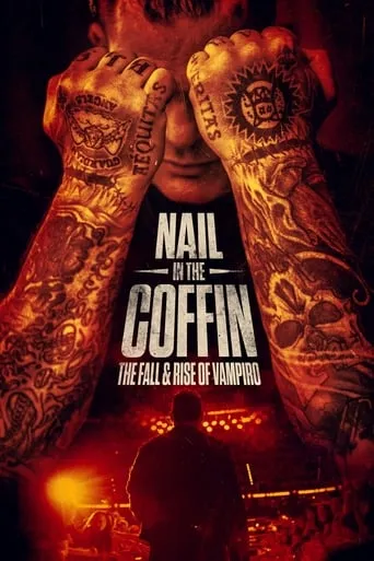 Nail in the Coffin: The Fall and Rise of Vampiro movie poster - Rated 5.2/10