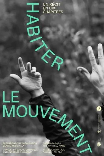 Habiter le mouvement (un récit en 10 chapitres) movie poster - Entertainment content