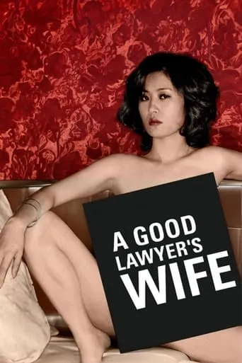 A Good Lawyer's Wife movie poster - Rated 5.782/10