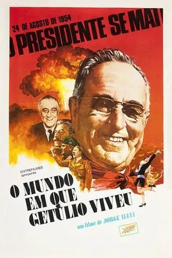 O Mundo em que Getúlio Viveu movie poster - Entertainment content