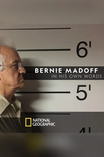 Bernie Madoff: In His Own Words movie poster - Entertainment content