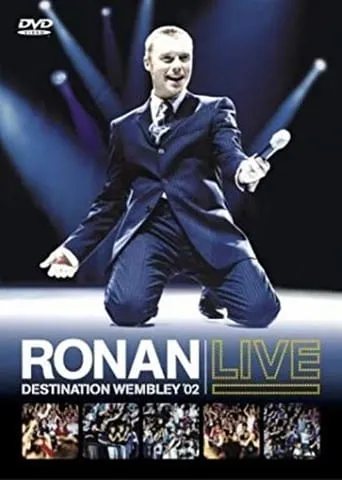 Ronan Keating: Live - Destination Wembley '02 movie poster - Entertainment content