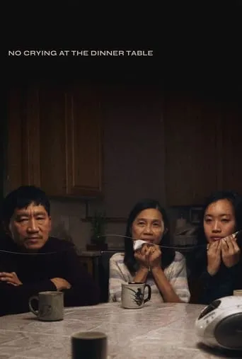 No Crying at the Dinner Table movie poster - Rated 7.3/10