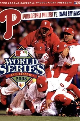 2008 Philadelphia Phillies: The Official World Series Film movie poster - Entertainment content
