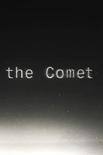 The Comet movie poster - Rated 7/10