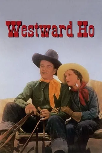 Westward Ho movie poster - Rated 5.3/10