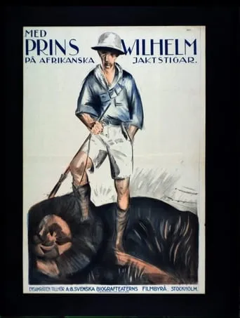 Med Prins Wilhelm på afrikanska jaktstigar movie poster - Entertainment content