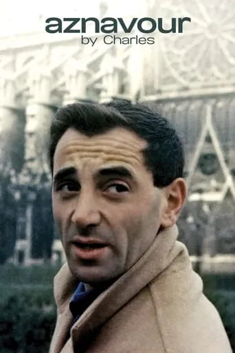 Aznavour by Charles movie poster - Rated 6.9/10